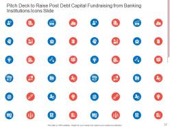 Pitch deck to raise post debt capital fundraising from banking institutions powerpoint presentation slides
