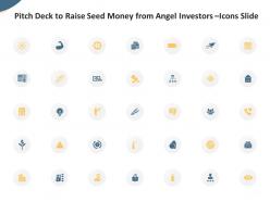 Pitch deck to raise seed money from angel investors icons slide ppt structure