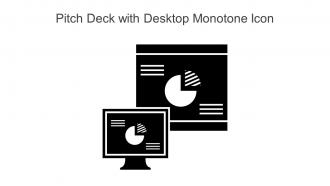 Pitch Deck With Desktop Monotone Icon Powerpoint Pptx Png And Editable Eps Format