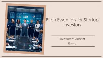 Pitch Essentials For Startup Investors PPT Sample AT