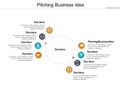 Pitching business idea ppt powerpoint presentation gallery deck cpb