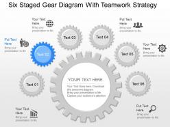 Pl six staged gear diagram with teamwork strategy powerpoint template