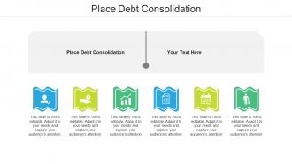 Place debt consolidation ppt powerpoint presentation model summary cpb