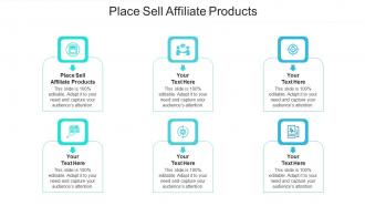 Place sell affiliate products ppt powerpoint presentation sample cpb