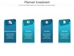 Planned investment ppt powerpoint presentation file portrait cpb