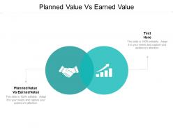 Planned value vs earned value ppt powerpoint presentation infographic template cpb