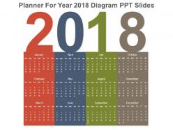 Planner for year 2018 diagram ppt slides