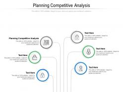 Planning competitive analysis ppt powerpoint presentation infographics design inspiration cpb