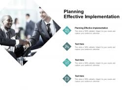 Planning effective implementation ppt powerpoint presentation ideas picture cpb