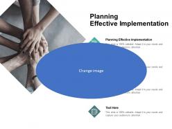 Planning effective implementation ppt powerpoint presentation ideas picture cpb