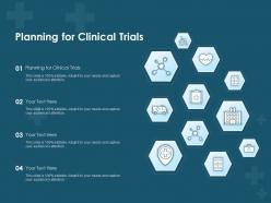 Planning for clinical trials ppt powerpoint presentation designs