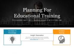 Planning for educational training ppt sample presentations