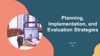 Planning Implementation And Evaluation Strategies PPT Outline AT