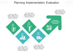 Planning implementation evaluation ppt powerpoint presentation gallery file formats cpb