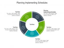 Planning implementing schedules ppt powerpoint presentation ideas design inspiration cpb