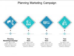 Planning marketing campaign ppt powerpoint presentation infographic mockup cpb