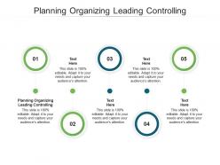 Planning organizing leading controlling ppt powerpoint presentation infographics objects cpb