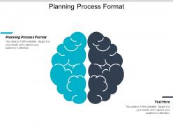Planning process format ppt powerpoint presentation icon graphics download cpb