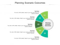 Planning scenario outcomes ppt powerpoint presentation file microsoft cpb
