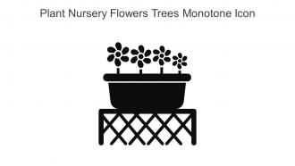 Plant Nursery Flowers Trees Monotone Icon In Powerpoint Pptx Png And Editable Eps Format