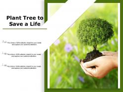 Plant tree to save a life