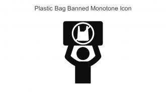 Plastic Bag Banned Monotone Icon In Powerpoint Pptx Png And Editable Eps Format