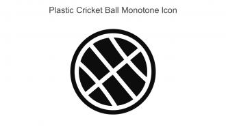 Plastic Cricket Ball Monotone Icon In Powerpoint Pptx Png And Editable Eps Format