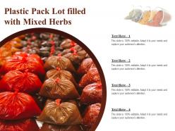 Plastic pack lot filled with mixed herbs
