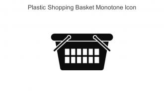 Plastic Shopping Basket Monotone Icon In Powerpoint Pptx Png And Editable Eps Format