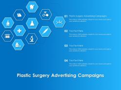 Plastic surgery advertising campaigns ppt powerpoint presentation show information