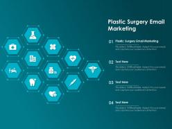Plastic surgery email marketing ppt powerpoint presentation show topics