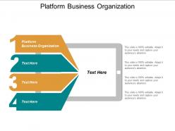 Platform business organization ppt powerpoint presentation inspiration clipart images cpb