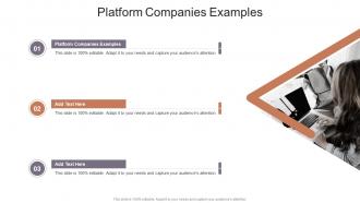 Platform Companies Examples In Powerpoint And Google Slides Cpb