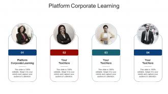 Platform corporate learning ppt powerpoint presentation inspiration maker cpb