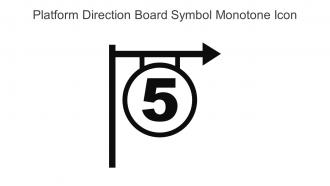Platform Direction Board Symbol Monotone Icon In Powerpoint Pptx Png And Editable Eps Format