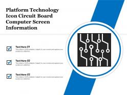 Platform technology icon circuit board computer screen information