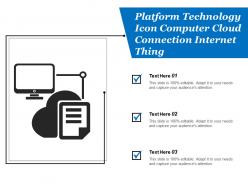 Platform technology icon computer cloud connection internet thing