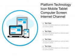 Platform technology icon mobile tablet computer screen internet channel