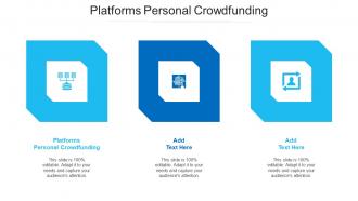Platforms Personal Crowdfunding Ppt Powerpoint Presentation Show Smartart Cpb