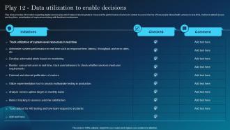 Play 12 Data Utilization To Enable Decisions Digital Services Playbook For Technological Advancement