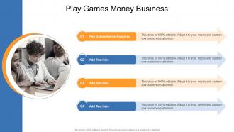 Play Games Money Business In Powerpoint And Google Slides Cpb