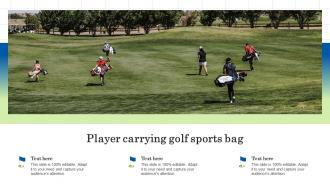 Player carrying golf sports bag