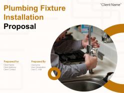 Plumbing Fixture Installation Proposal Powerpoint Presentation Slides
