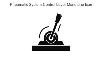 Pneumatic System Control Lever Monotone Icon In Powerpoint Pptx Png And Editable Eps Format