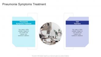 Pneumonia Symptoms Treatment In Powerpoint And Google Slides Cpb