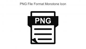 PNG File Format Monotone Icon In Powerpoint Pptx Png And Editable Eps Format