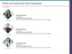 Point of contact for the customer customer onboarding process optimization
