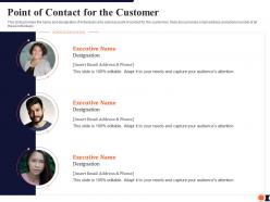 Point of contact for the customer process redesigning improve customer retention rate ppt tips