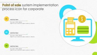 Point Of Sale System Implementation Process Icon For Corporate