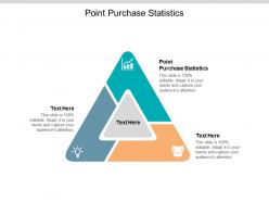 Point purchase statistics ppt powerpoint presentation infographic template icons cpb